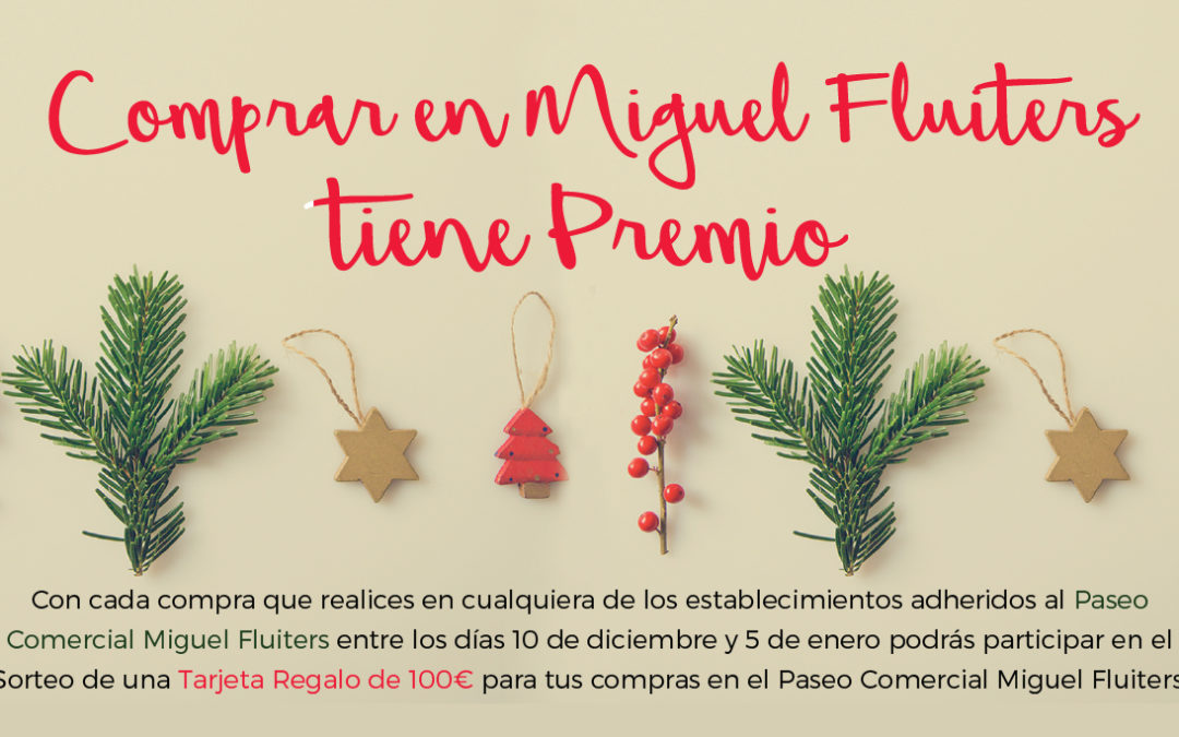 comprar-en-miguel-fluiters-tiene-premio-navidad-2018